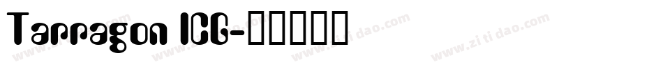 Tarragon ICG字体转换